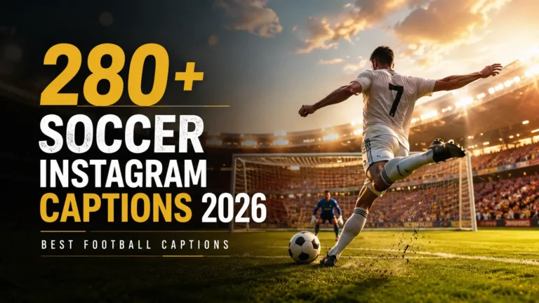 Soccer Instagram Captions